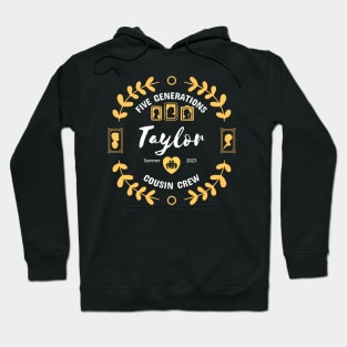 Taylor Cousin Crew Family Reunion Summer Vacation Hoodie